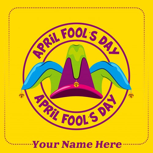 Write Name On April Fools Day 2025 Greeting Cards